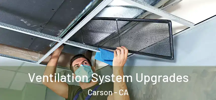  Ventilation System Upgrades Carson - CA